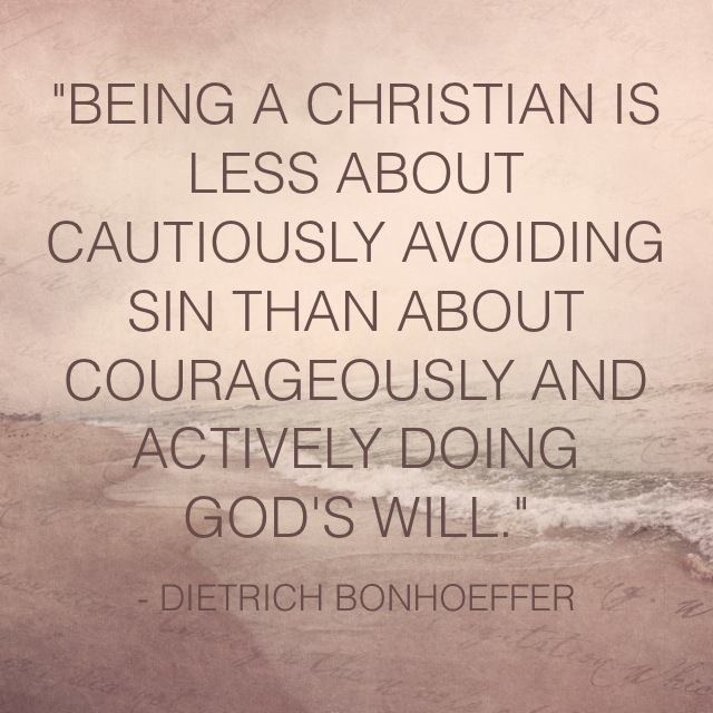 Courageously Doing Gods Will